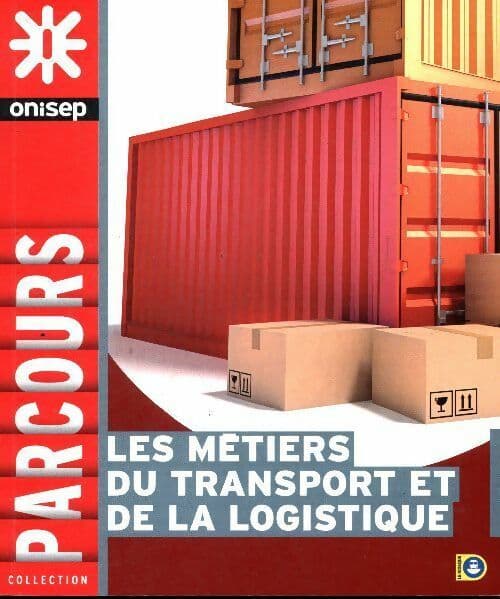 Les métiers du transport et de la logistique - Onisep