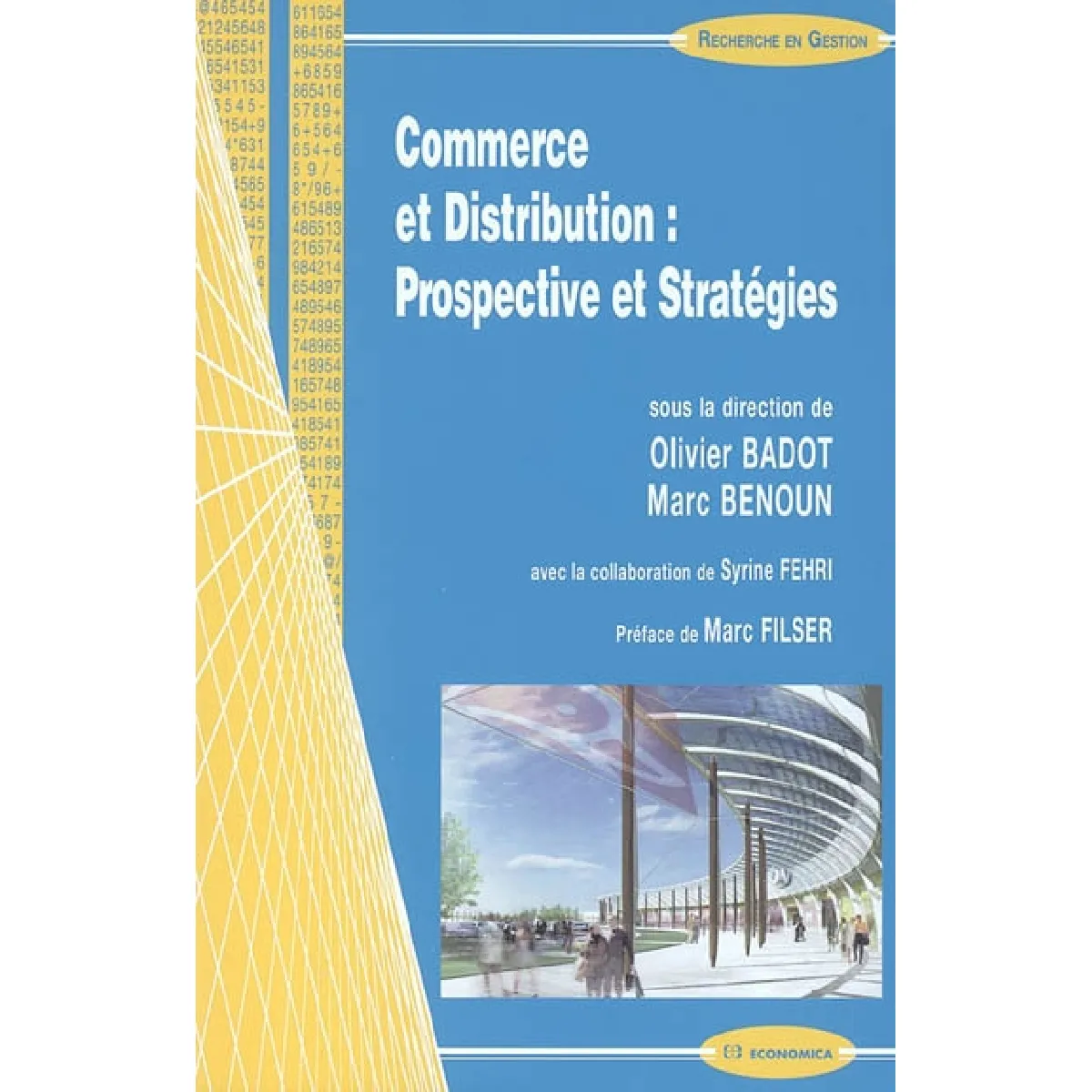 Commerce et distribution : prospective et stratégies